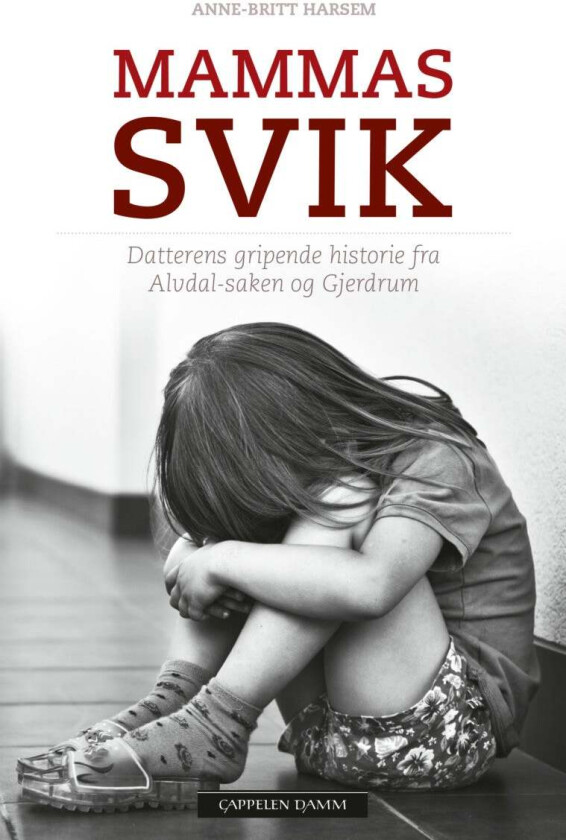 Mammas svik av Anne-Britt Harsem