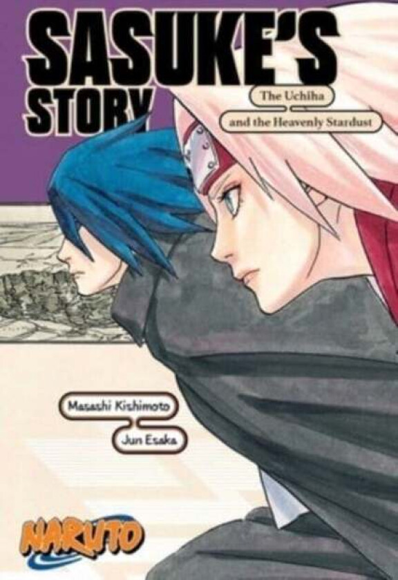 Naruto: Sasuke's Story-The Uchiha and the Heavenly Stardust av Jun Esaka