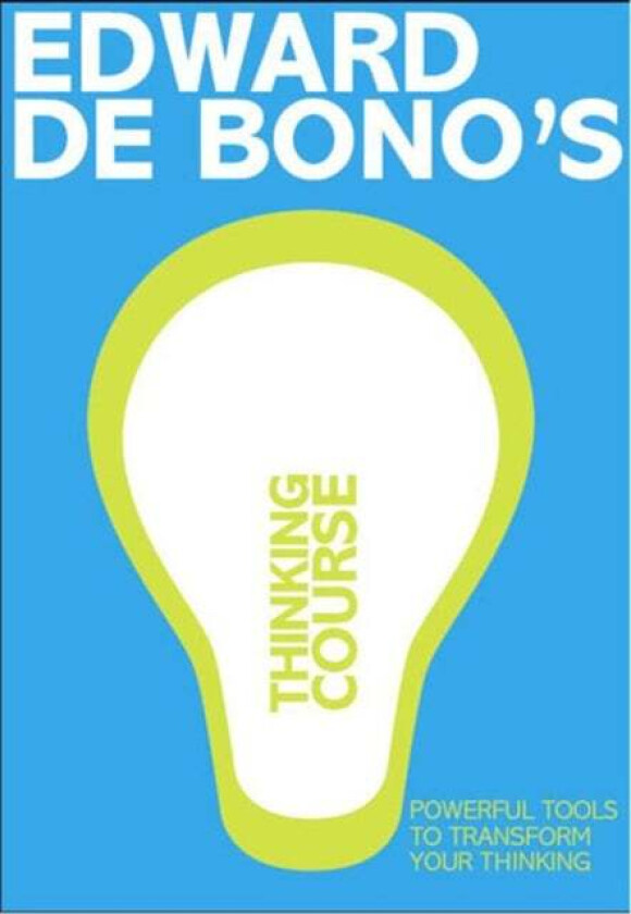 De Bono's Thinking Course (new edition) av Edward de Bono