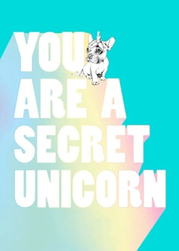 You Are a Secret Unicorn av Jill Pickle
