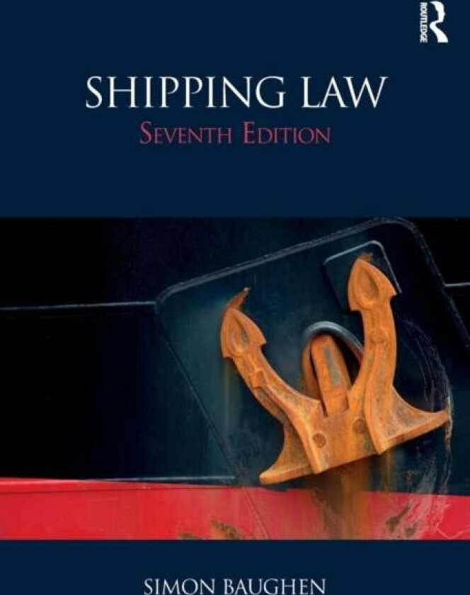 Shipping Law av Simon Baughen, Simon (Swansea University Baughen