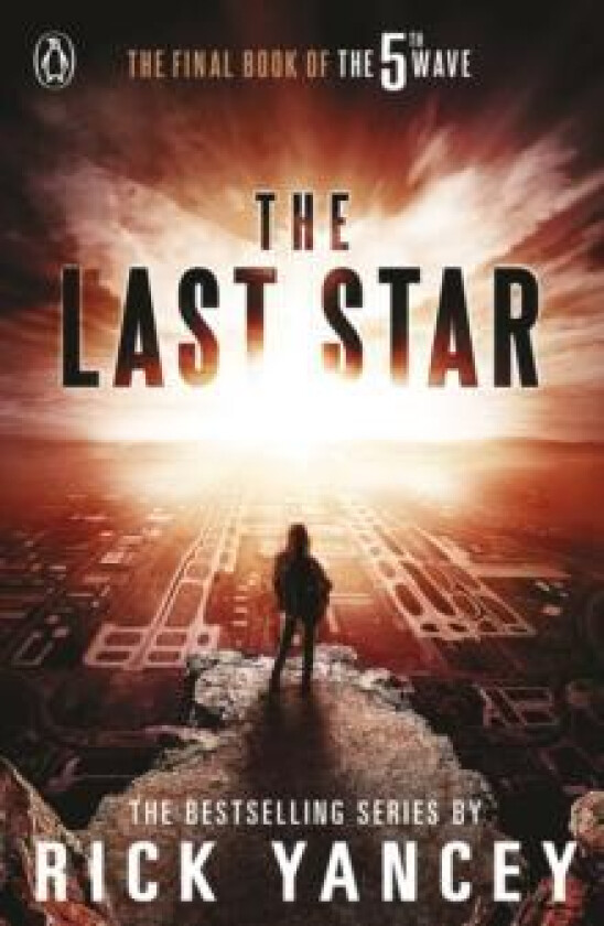 The 5th Wave: The Last Star (Book 3) av Rick Yancey