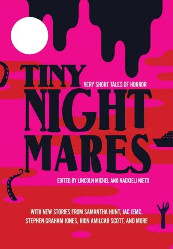 Tiny Nightmares av Lincoln Michel, Nadxieli Nieto