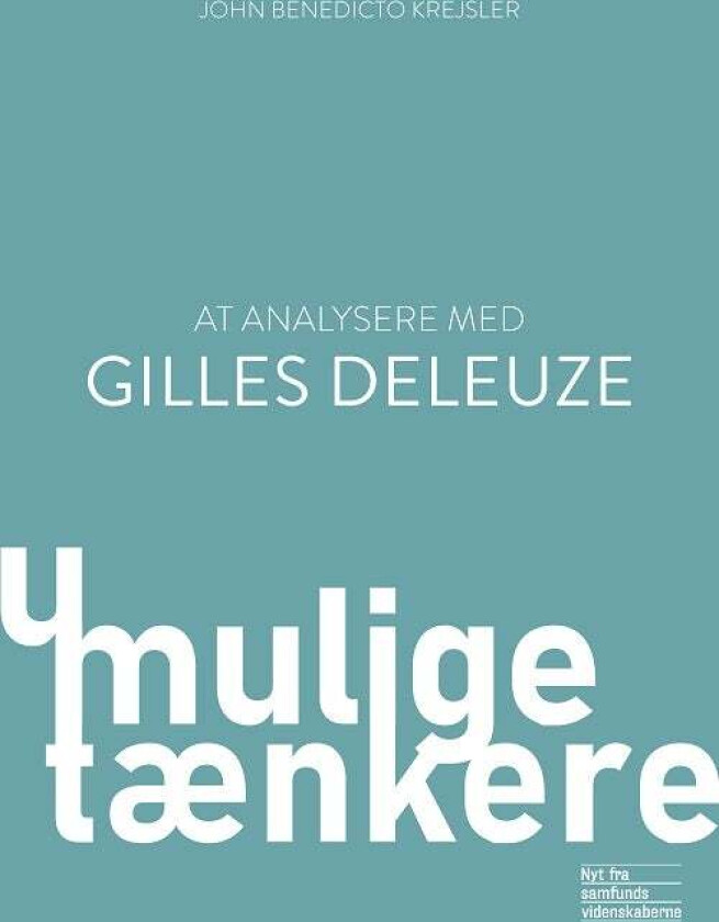 At analysere med Gilles Deleuze av John Krejsler