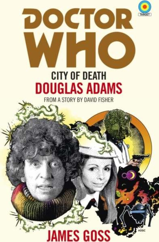 Doctor Who: City of Death (Target Collection) av James Goss