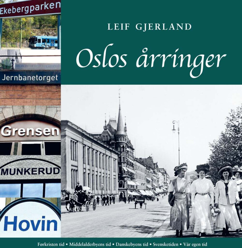 Oslos årringer av Leif Gjerland