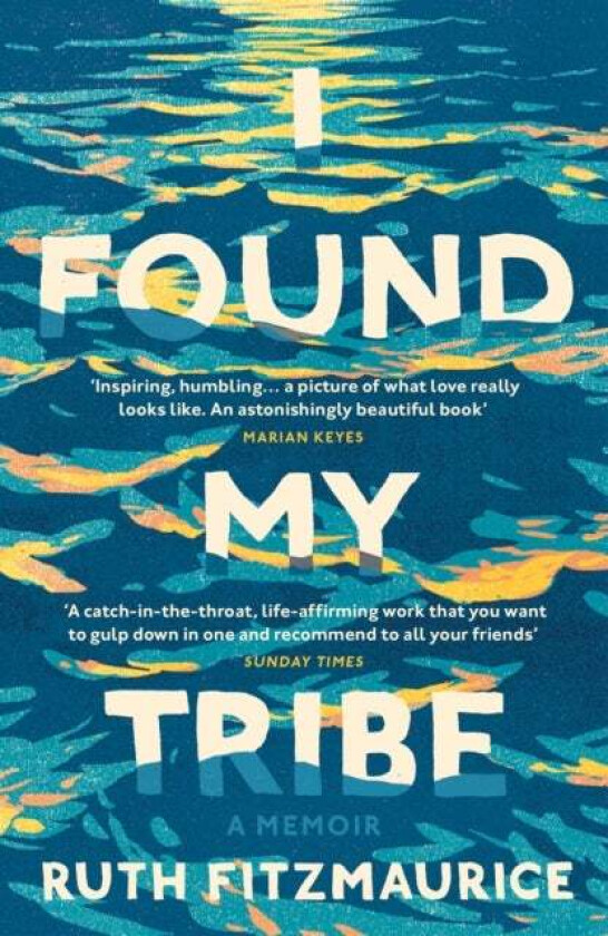I Found My Tribe av Ruth Fitzmaurice