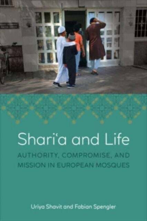 Shari'a and Life av Uriya Shavit, Fabian Spengler