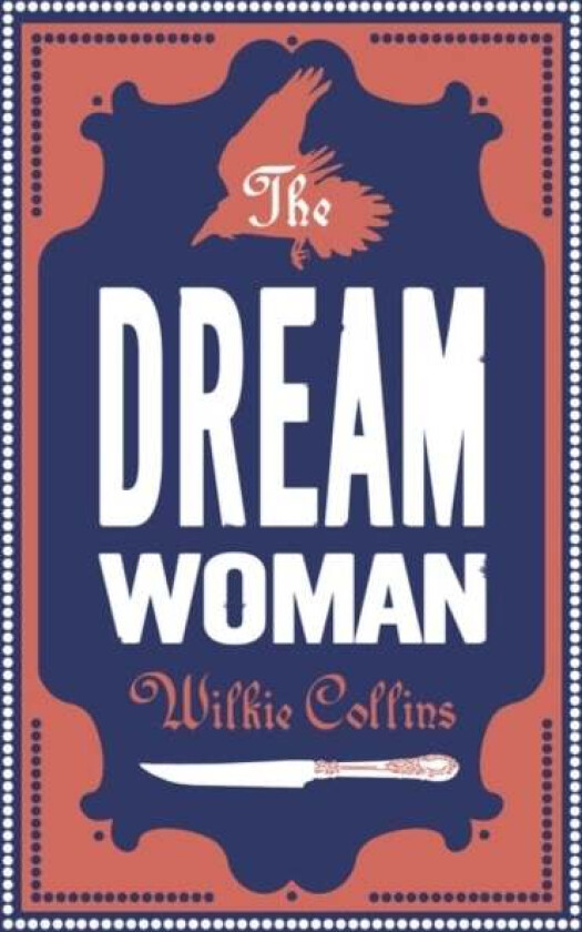 The Dream Woman av Wilkie Collins