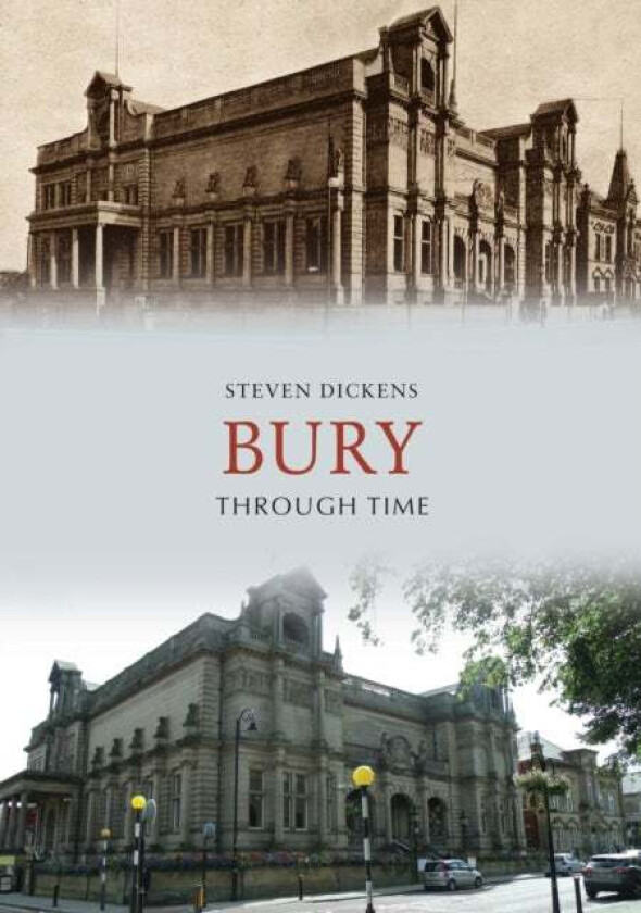 Bury Through Time av Steven Dickens
