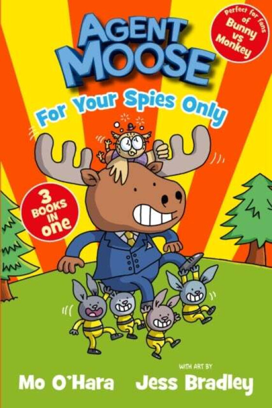 Agent Moose: Super Spy (3 book bind-up) av Mo O'Hara
