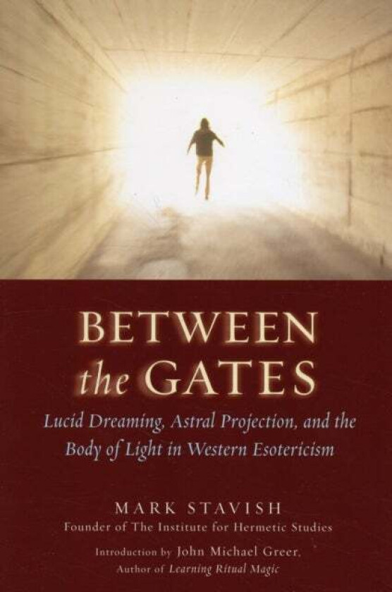 Between the Gates av Mark (Mark Stavish) Stavish