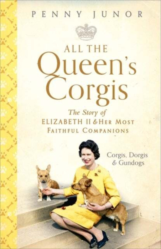 All The Queen's Corgis av Penny Junor