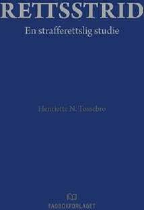Rettsstrid av Henriette N. Tøssebro