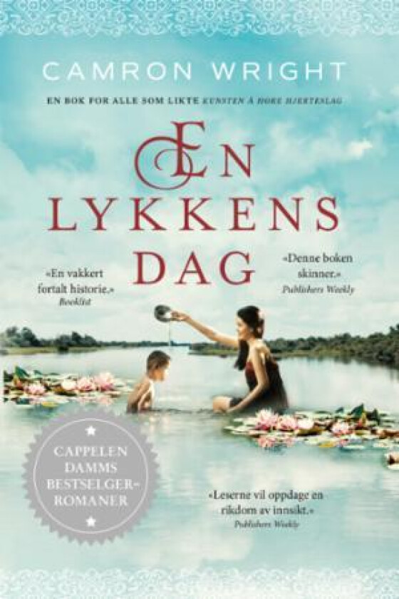 En lykkens dag av Camron Wright