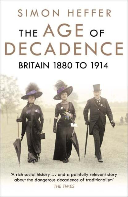 The Age of Decadence av Simon Heffer