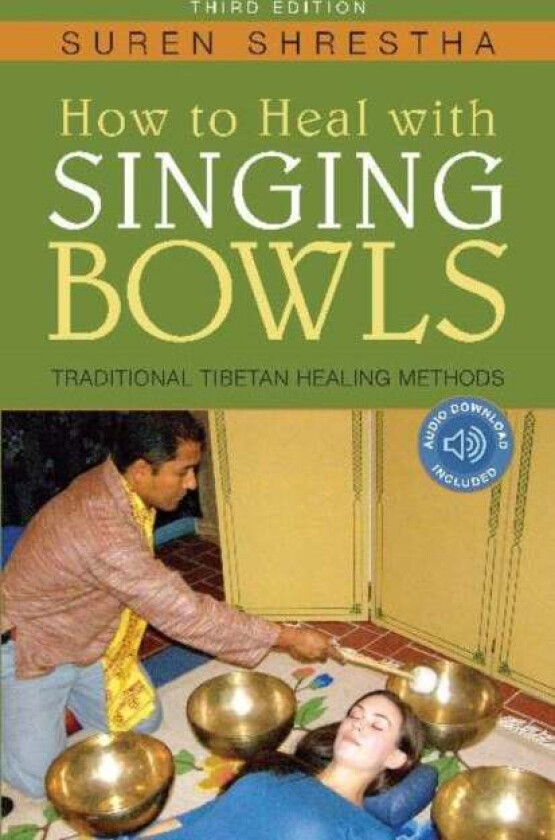 How to Heal with Singing Bowls av Suren Shrestha