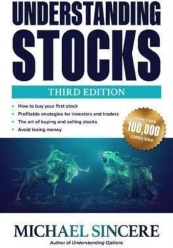 Understanding Stocks, Third Edition av Michael Sincere