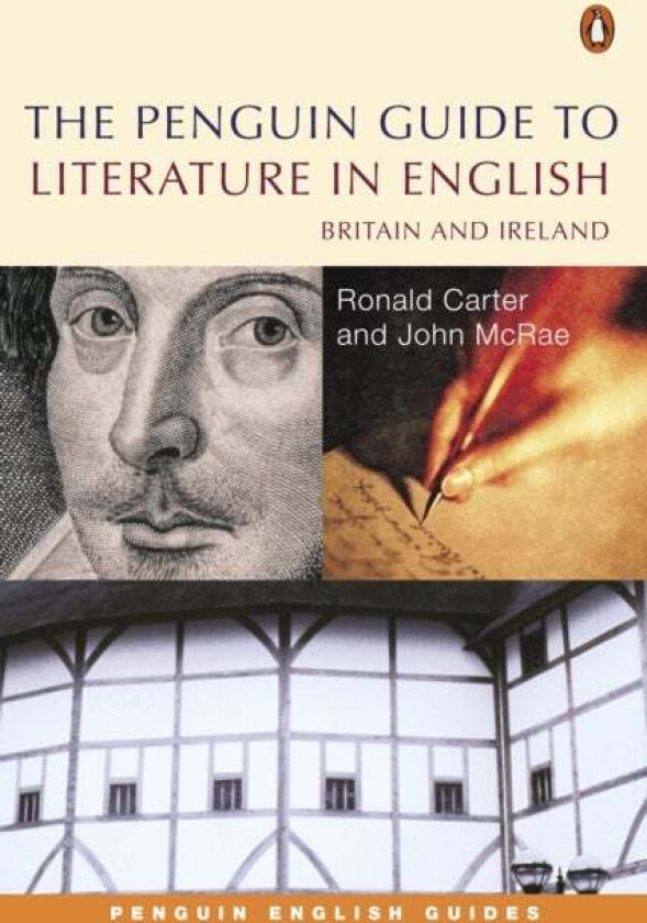 The Penguin Guide to Literature in English av Ronald Carter, John McRae
