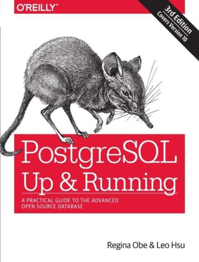 PostegreSQL: Up and Running, 3e av Regina Obe, Leo Hsu