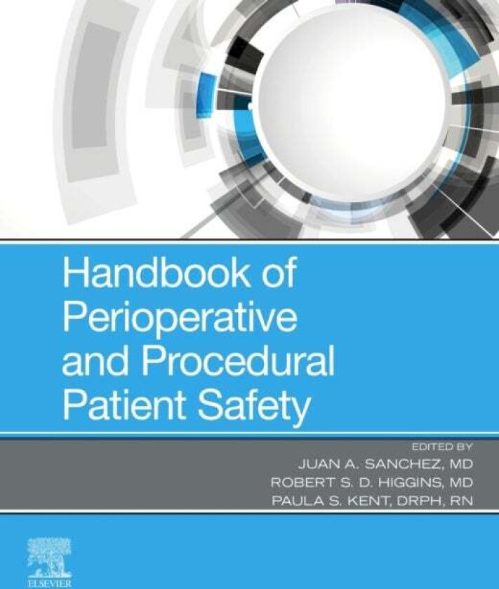 Handbook of Perioperative and Procedural Patient Safety