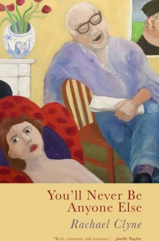 You'll Never Be Anyone Else av Rachael Clyne