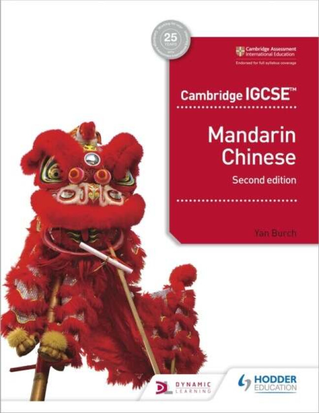 Cambridge IGCSE Mandarin Chinese Student's Book 2nd edition av Yan Burch