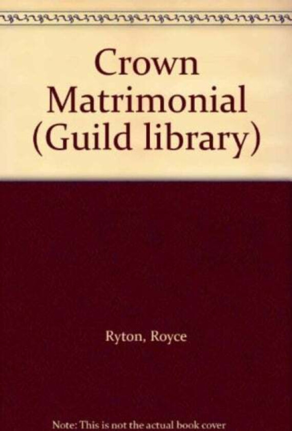 Crown Matrimonial av Royce Ryton