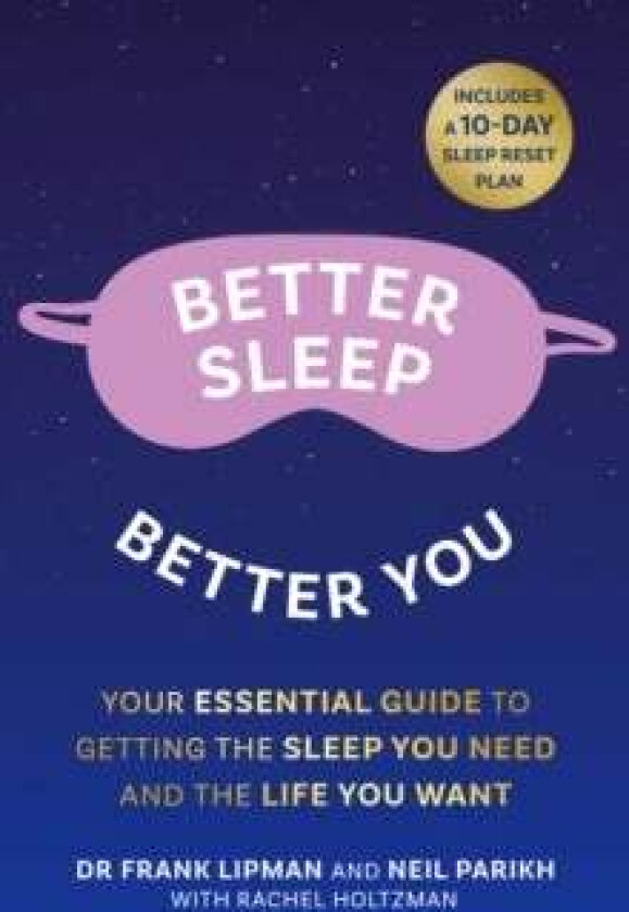 Better Sleep, Better You av Frank Lipman, Neil Parikh