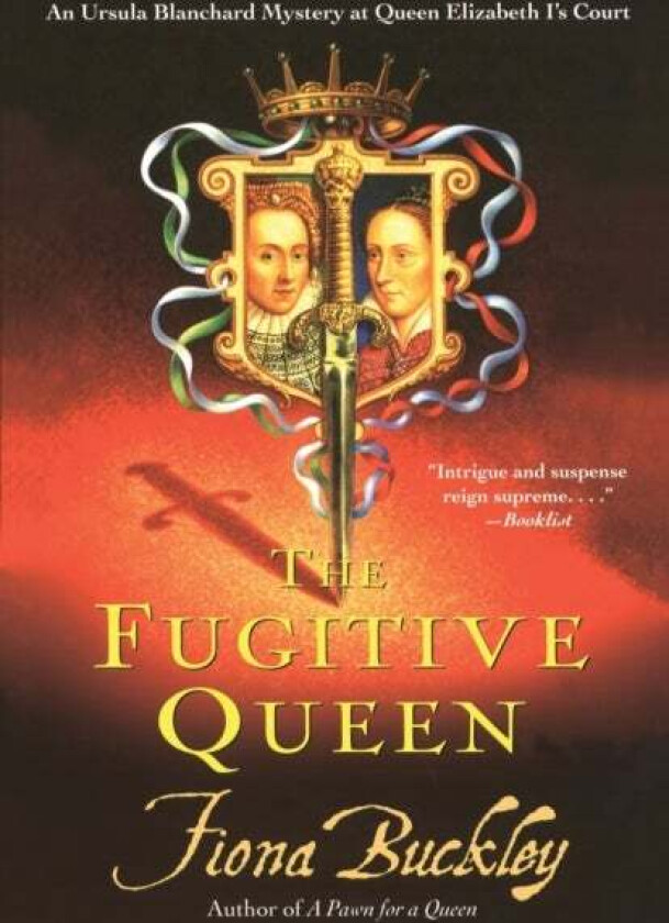 The Fugitive Queen av Fiona Buckley