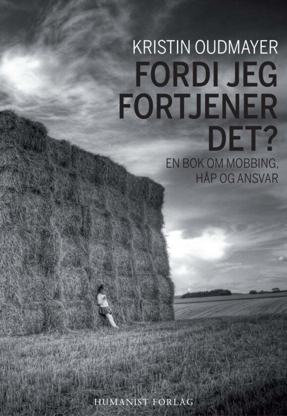 Fordi jeg fortjener det? av Kristin Oudmayer