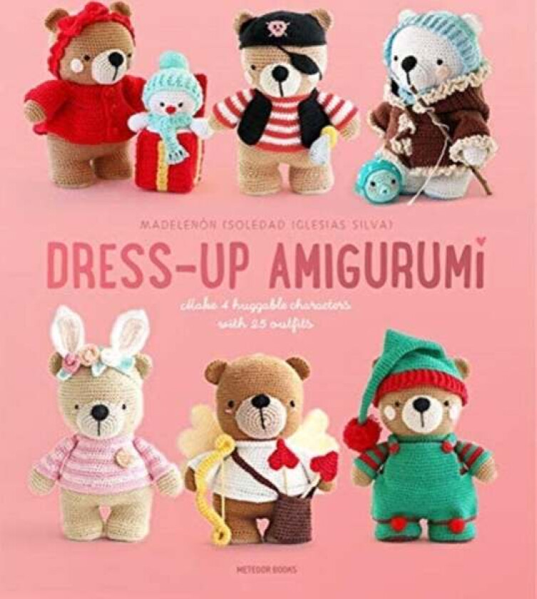 Dress-Up Amigurumi av Soledad Iglesias Silva