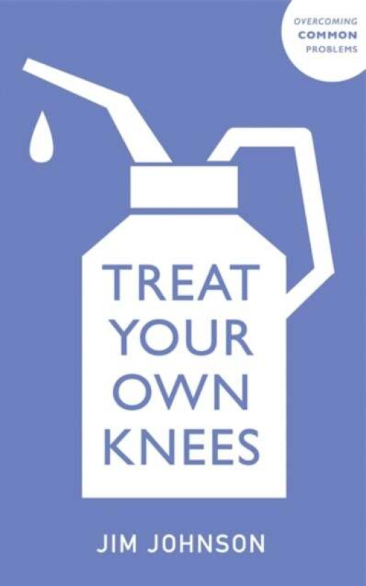 Treat Your Own Knees av Jim Johnson