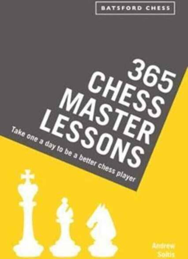365 Chess Master Lessons av Andrew Soltis