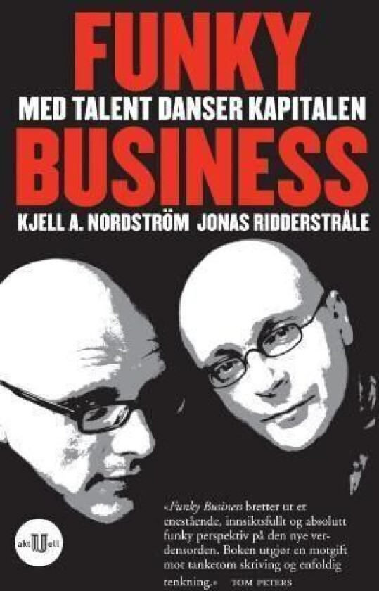 Funky Business av Kjell A. Nordström, Jonas Ridderstråle