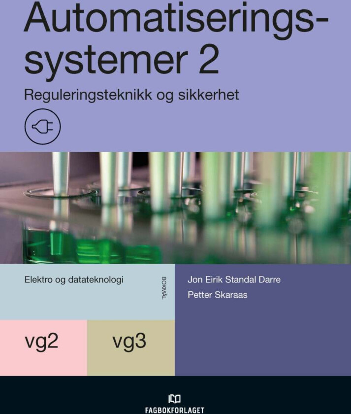 Automatiseringssystemer 2 av Jon Eirik Standal Darre, Petter Skaraas