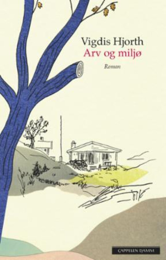 Arv og miljø av Vigdis Hjorth