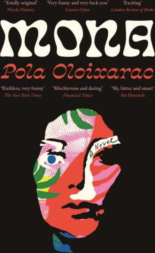 Mona av Pola Oloixarac