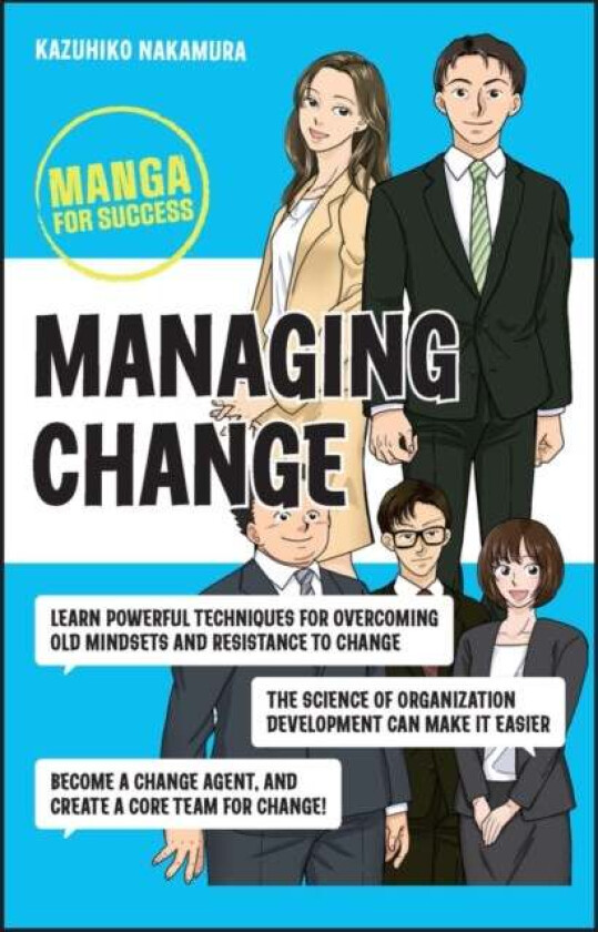 Managing Change: Manga for Success av K Nakamura