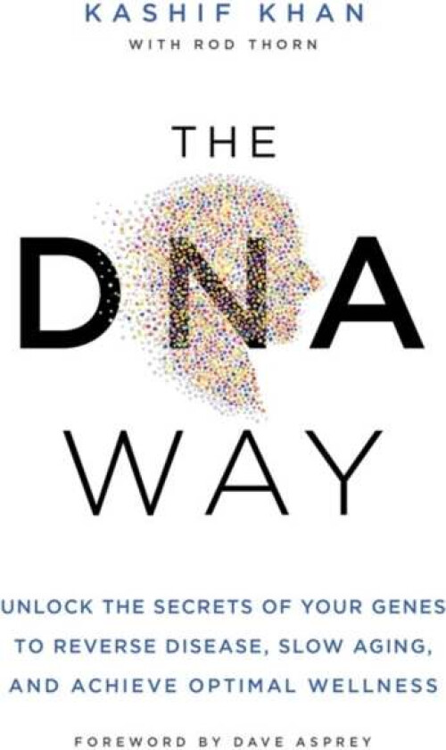 The DNA Way av Kashif Khan