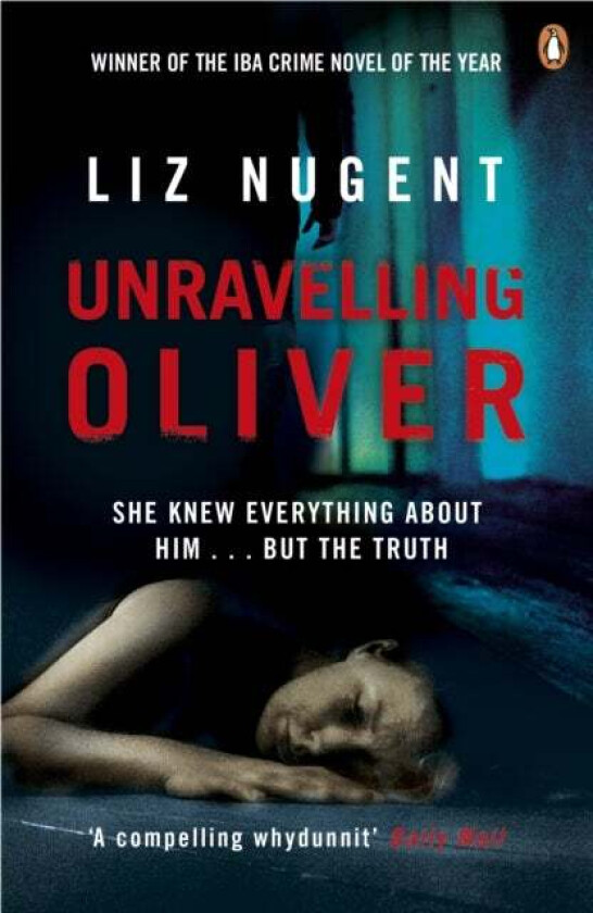 Unravelling Oliver av Liz Nugent