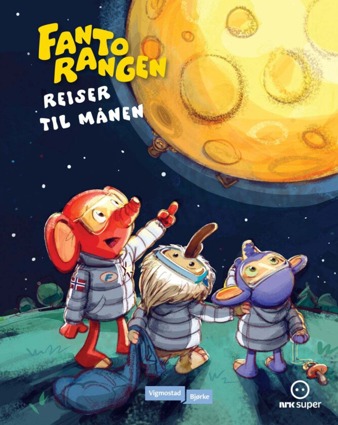 Fantorangen reiser til månen av Sara Brym