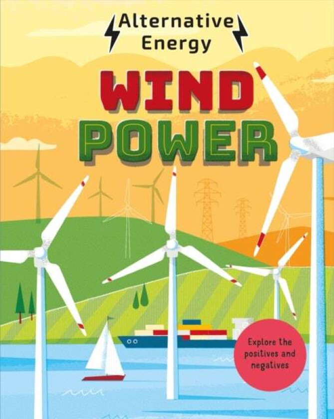 Alternative Energy: Wind Power av Louise Kay Stewart