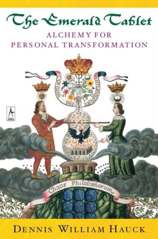 Emerald Tablet av Dennis William (Dennis William Hauck) Hauck