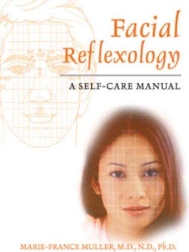 Facial Reflexology av Marie-France Muller