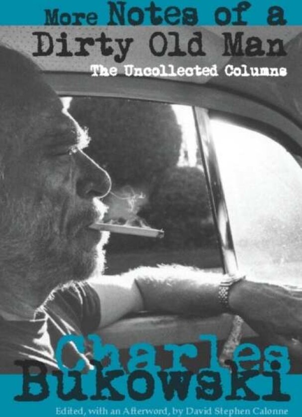 More Notes of a Dirty Old Man av Charles Bukowski