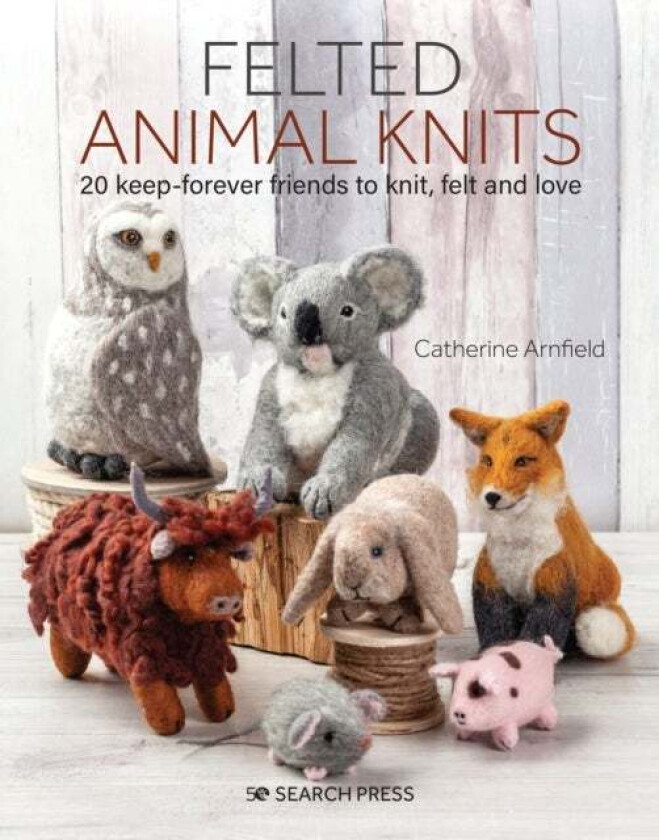 Felted Animal Knits av Catherine Arnfield