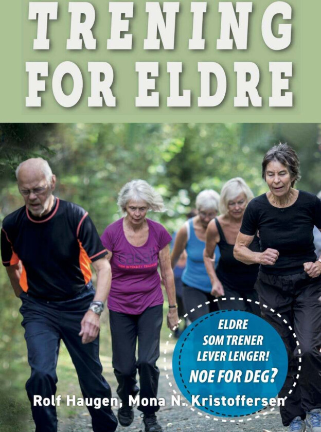 Trening for eldre av Rolf Haugen, Mona N. Kristoffersen