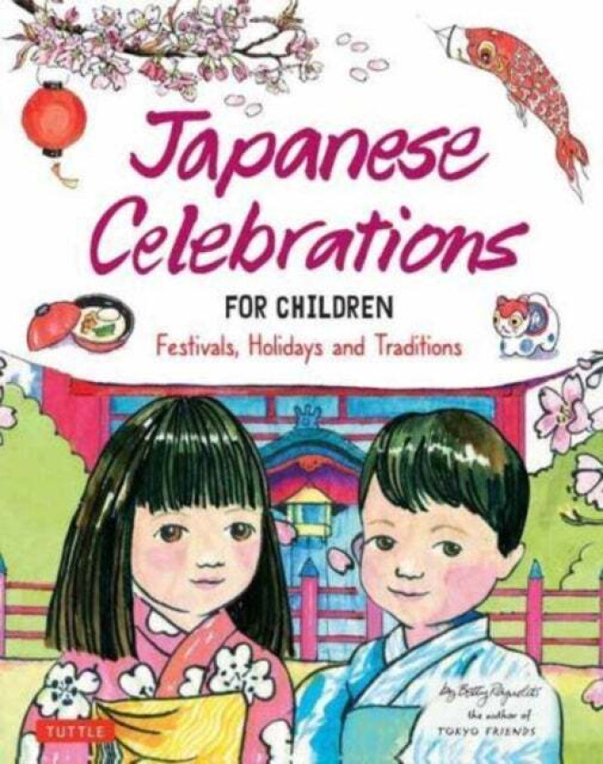 Japanese Celebrations for Children av Betty Reynolds