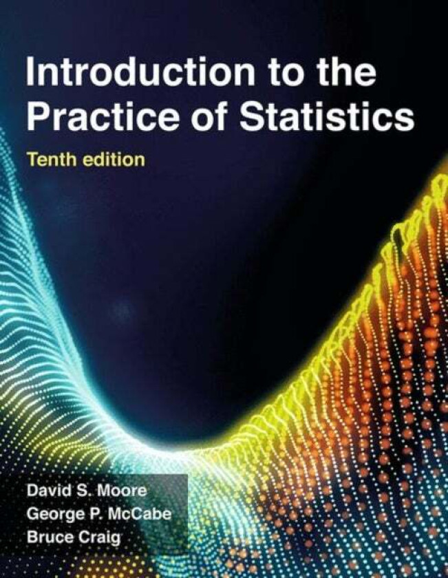 Introduction to the Practice of Statistics av David S. Moore, George P. McCabe, Bruce A. Craig